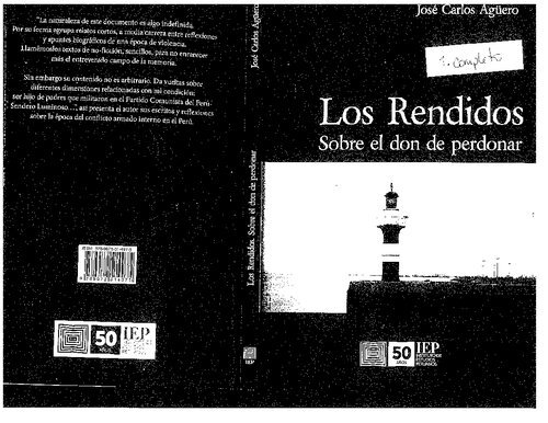 Los rendidos. Sobre el don de perdonar