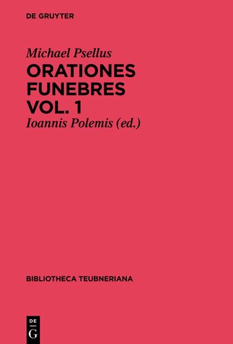 Orationes funebres, Volumen 1, Bibliotheca scriptorum Graecorum et Romanorum Teubneriana