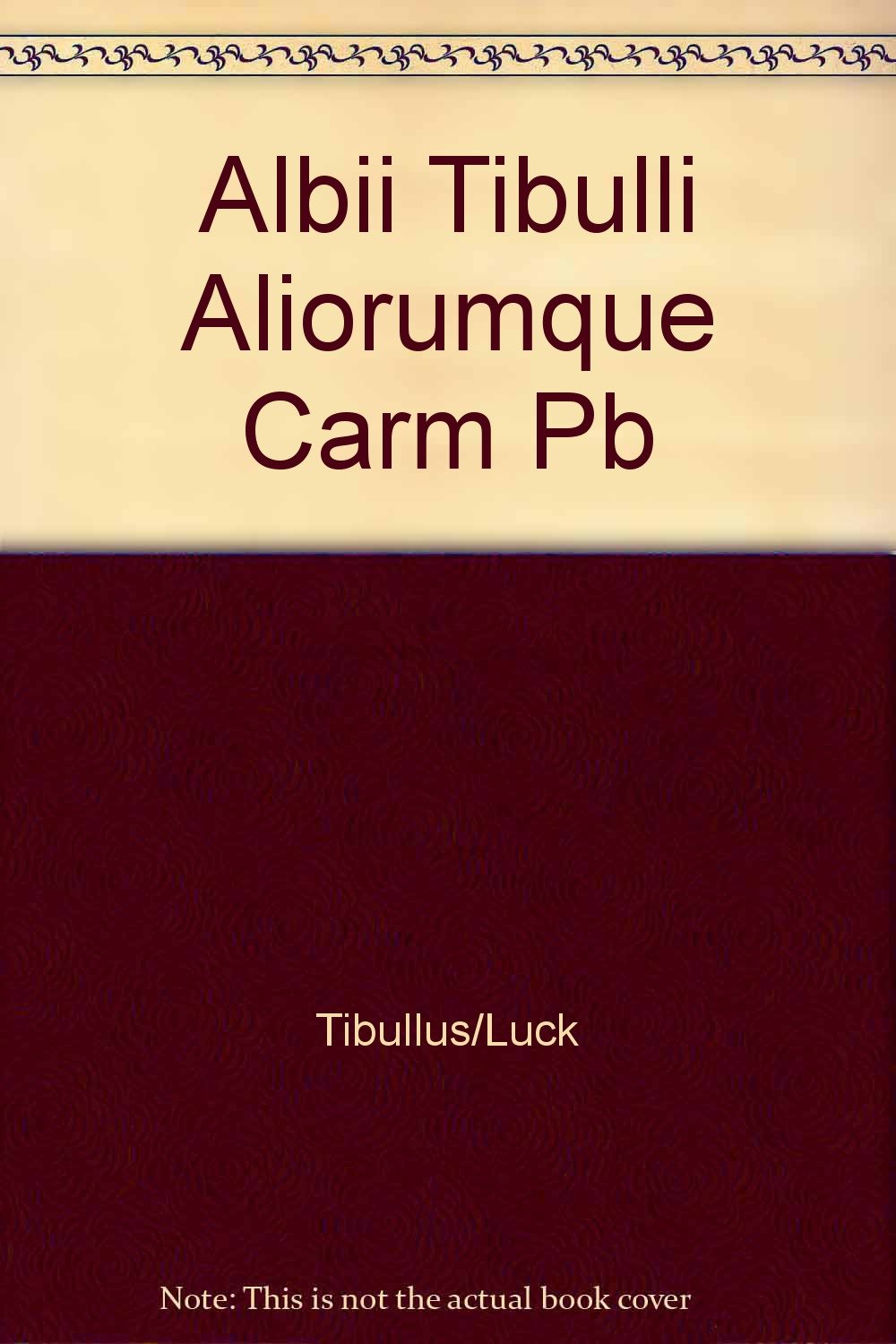 Tibulli, Albii, aliorumque carmina (Kartonierte Ausgabe)