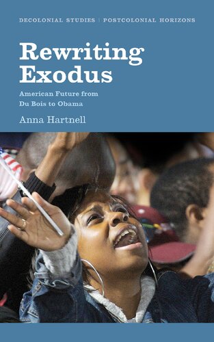 Rewriting Exodus: American Futures from Du Bois to Obama