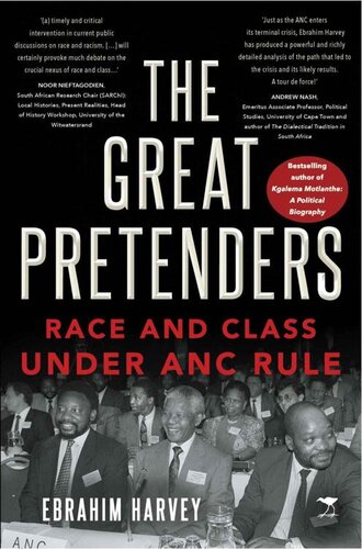 The Great Pretenders: Race and Class under ANC Rule