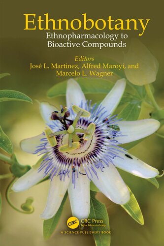 Ethnobotany: Ethnopharmacology to Bioactive Compounds