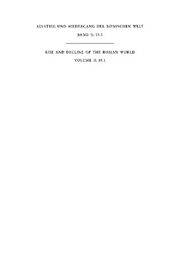 Geschichte u. Kultur Roms im Spiegel d. neueren Forschung ;2. Principat. Bd. 10. Politische Geschichte