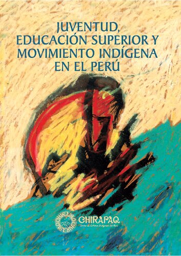 Juventud, educación superior y movimiento indígena en el Perú