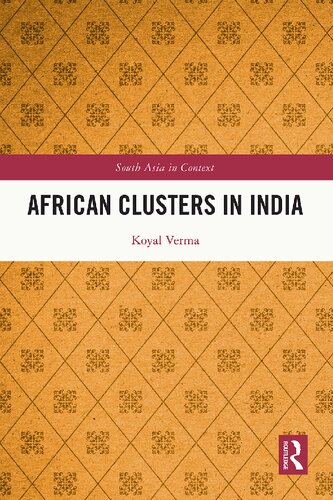 African Clusters in India (South Asia in Context)