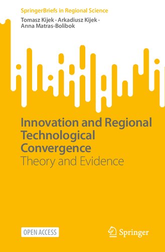 Innovation and Regional Technological Convergence: Theory and Evidence