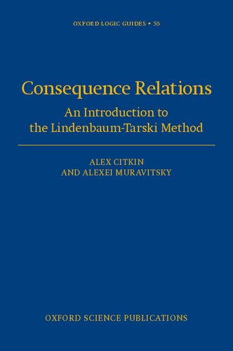 Consequence Relations: An Introduction to the Lindenbaum-Tarski Method