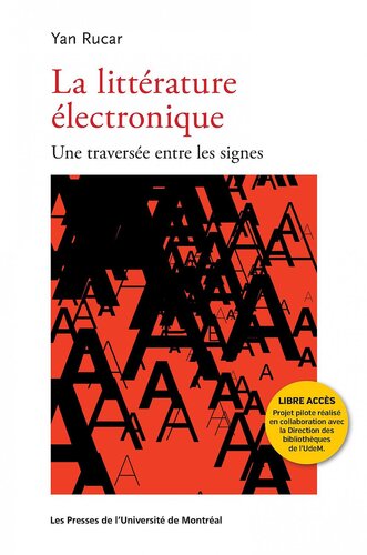 La littérature électronique: Une traversée entre les signes