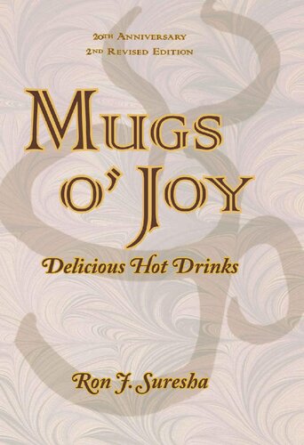 Mugs o' Joy: Delicious Hot Drinks