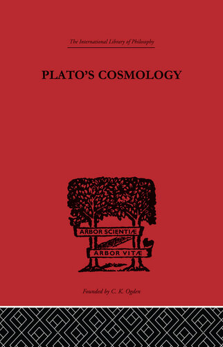 Plato's Cosmology: The Timaeus of Plato