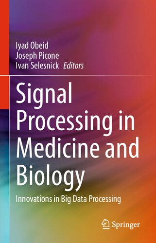 Signal Processing in Medicine and Biology: Innovations in Big Data Processing