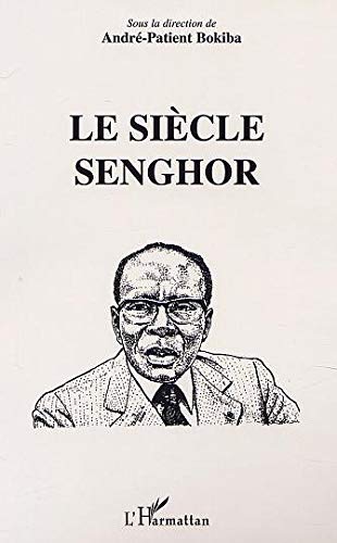 Le siècle de Senghor