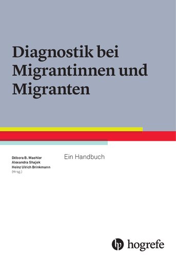 Diagnostik bei Migrantinnen und Migranten: Ein Handbuch