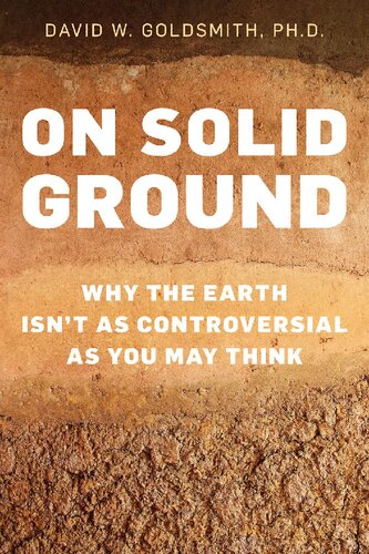 On Solid Ground: Why the Earth Isn’t as Controversial as You May Think