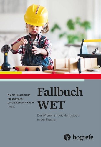 Fallbuch WET: Der Wiener Entwicklungstest in der Praxis