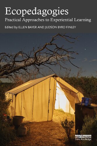 Ecopedagogies: Practical Approaches to Experiential Learning