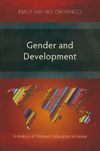 Gender and Development: A History of Women's Education in Kenya