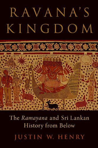 Ravana's Kingdom: The Ramayana and Sri Lankan History from Below