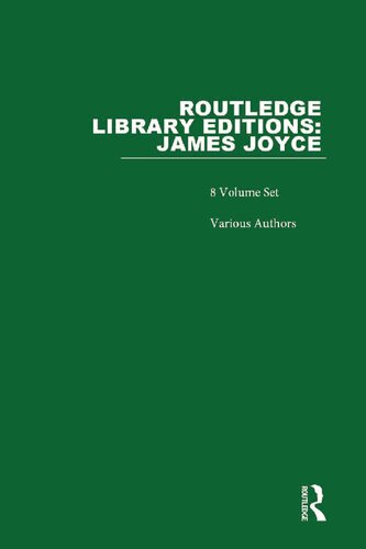 Routledge Library Editions: James Joyce, 8-Volume Set