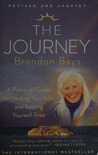 Brandon Bays The Journey: A Practical Guide to Healing Your Life and Setting Yourself Free