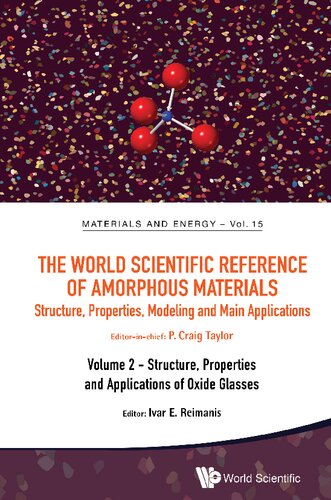 The World Scientific Reference of Amorphous Materials: Structure, Properties, Modeling and Main Applications (Volume 2)