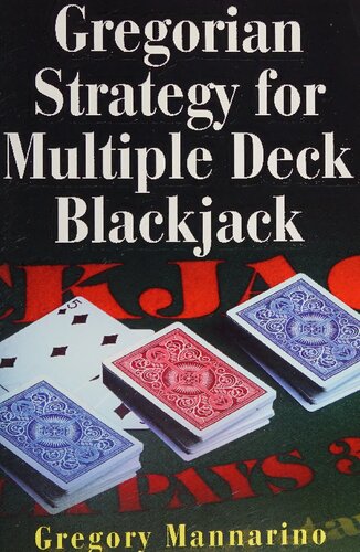 Gregorian Strategy for Multiple Deck Blackjack