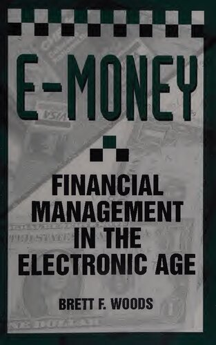 E-Money: Financial Management In The Electronic Age