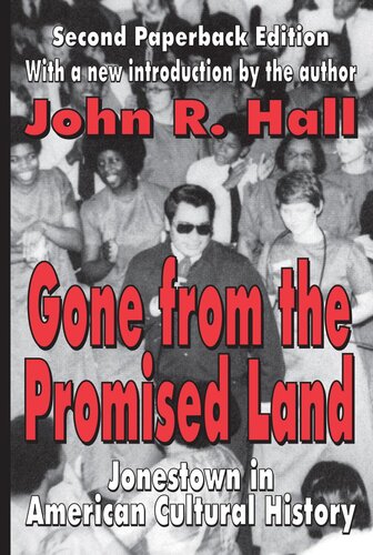 Gone from the Promised Land: Jonestown in American Cultural History