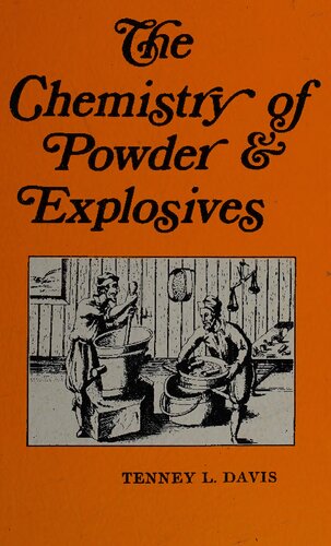 The Chemistry of Powder and Explosives