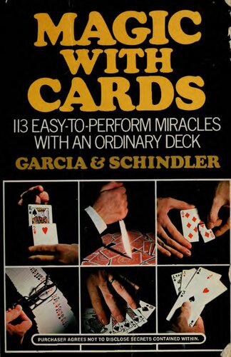 Magic With Cards: 113 Easy-to-Perform Miracles With an Ordinary Deck of Cards