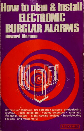 How to Plan and Install Electronic Burglar Alarms