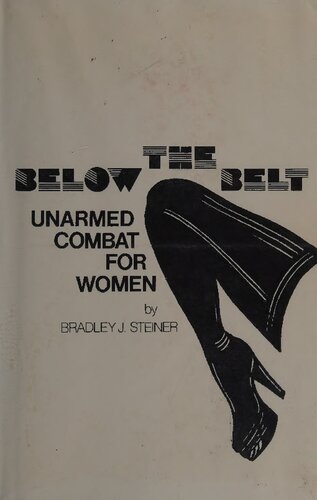 Below the Belt: Unarmed Combat for Women