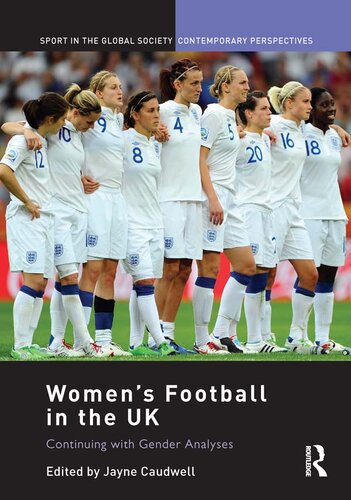 Women's Football in the UK: Continuing with Gender Analyses