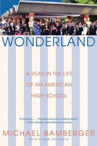 Wonderland: A Year in the Life of an American High School