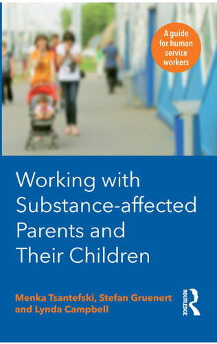 Working with Substance-Affected Parents and their Children