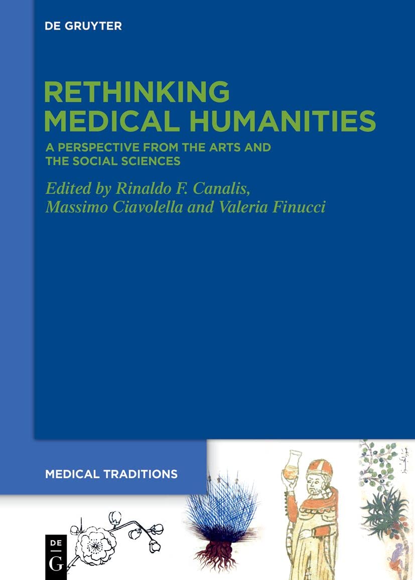 Rethinking Medical Humanities: A Perspective from the Arts and the Social Sciences