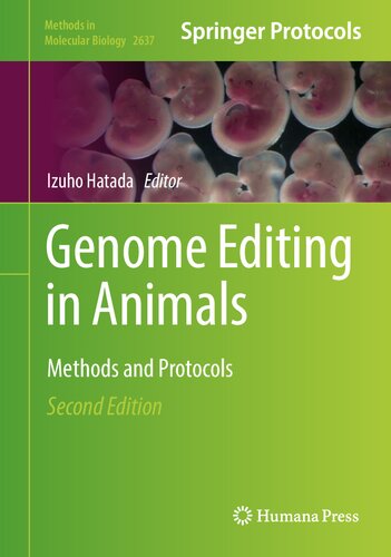 Genome Editing in Animals: Methods and Protocols