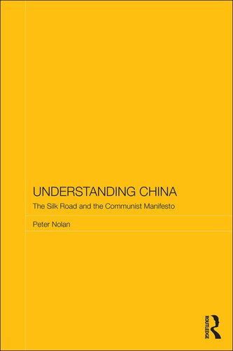 Understanding China: The Silk Road and the Communist Manifesto