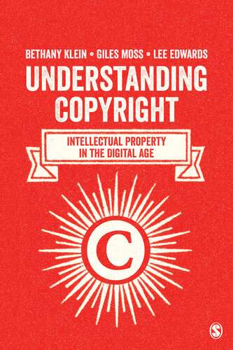 Understanding Copyright: Intellectual Property in the Digital Age