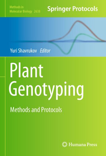 Plant Genotyping: Methods and Protocols