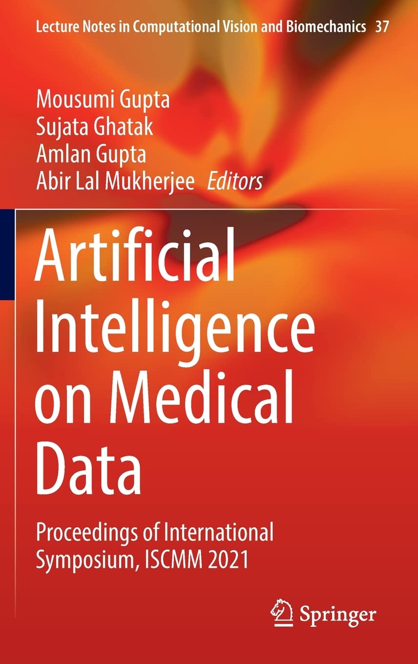 Artificial Intelligence on Medical Data: Proceedings of International Symposium, ISCMM 2021