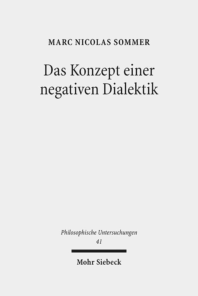 Das Konzept einer negativen Dialektik: Adorno und Hegel