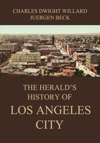 The Herald's History of Los Angeles City