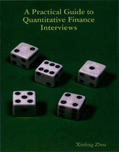 A Practical Guide To Quantitative Finance Interviews