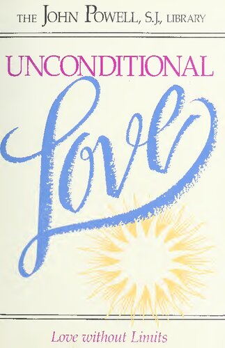 Unconditional Love: Love Without Limits