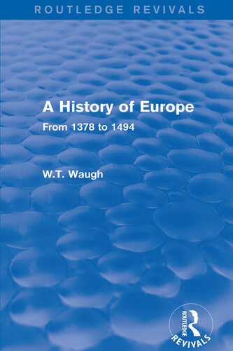 A History of Europe: From 1378 to 1494