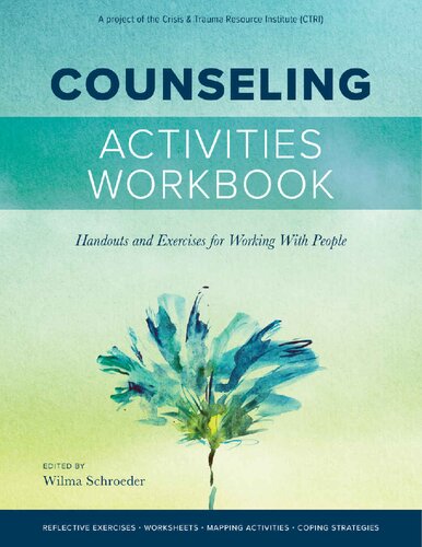 Counseling Activities Workbook  Handouts and Exercises for Working With People