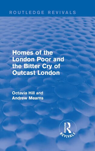 Homes of the London Poor and the Bitter Cry of Outcast London