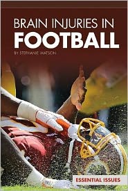 Brain Injuries in Football (Essential Issues Set 4)