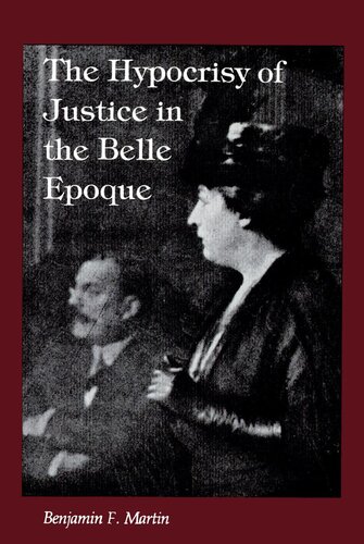 The Hypocrisy of Justice in the Belle Epoque